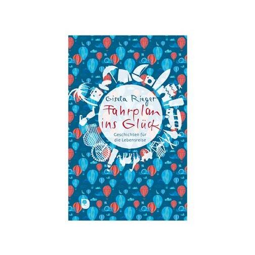 Fahrplan ins Glück